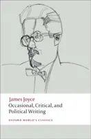 Alkalmi, kritikai és politikai írások - Occasional, Critical, and Political Writing