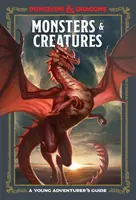 Szörnyek és lények (Dungeons & Dragons): A Young Adventurer's Guide - Monsters & Creatures (Dungeons & Dragons): A Young Adventurer's Guide