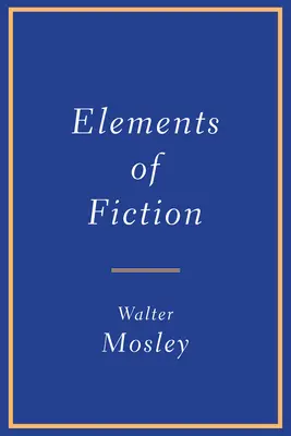 A fikció elemei - Elements of Fiction