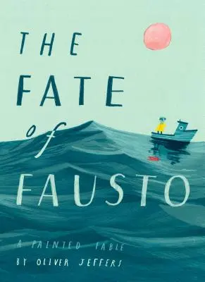 Fausto sorsa: A Painted Fable - The Fate of Fausto: A Painted Fable