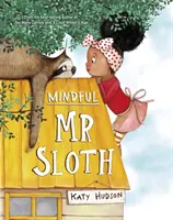 Mindful Mr Sloth