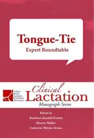 Tongue-Tie: szakértői kerekasztal - Tongue-Tie: Expert Roundtable