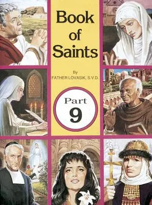 Szentek könyve (9. rész): Isten szuperhősei - Book of Saints (Part 9): Super-Heroes of God