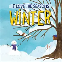 Szeretem az évszakokat: . - I Love the Seasons: Winter