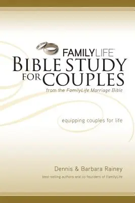 Családi élet bibliatanulmány pároknak - Family Life Bible Study for Couples