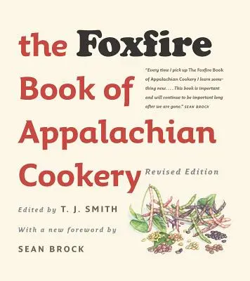 Az Appalache-i konyha Foxfire-könyve - The Foxfire Book of Appalachian Cookery