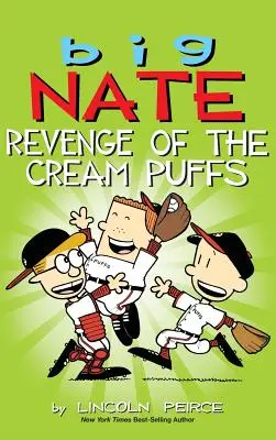 Big Nate: Nate: A krémpuffancsok bosszúja - Big Nate: Revenge of the Cream Puffs