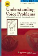 A hangproblémák megértése: Fiziológiai perspektíva a diagnózishoz és kezeléshez - Understanding Voice Problems: A Physiological Perspective for Diagnosis and Treatment