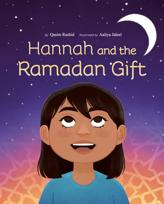 Hannah és a ramadáni ajándék - Hannah and the Ramadan Gift