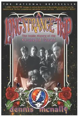 A Long Strange Trip: A Grateful Dead belső története - A Long Strange Trip: The Inside History of the Grateful Dead