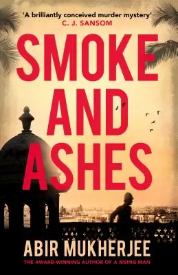 Füst és hamu - Wyndham és Banerjee 3. könyv - Smoke and Ashes - Wyndham and Banerjee Book 3