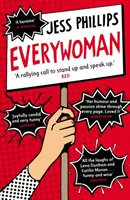 Everywoman - Egy nő igazsága az igazság kimondásáról - Everywoman - One Woman's Truth About Speaking the Truth