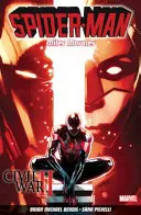 Pókember: Miles Morales 2. kötet: Polgárháború Ii. - Spider-man: Miles Morales Vol. 2: Civil War Ii