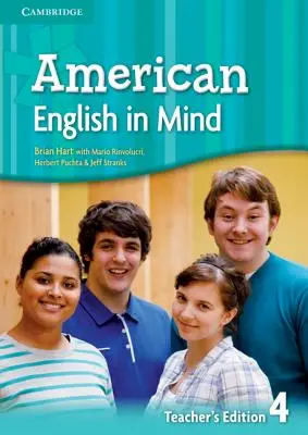 American English in Mind Level 4 tanári kiadás - American English in Mind Level 4 Teacher's Edition