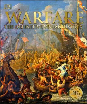 Warfare: A végleges vizuális történelem - Warfare: The Definitive Visual History