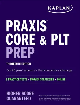 Praxis Core és Plt Prep: 9 Gyakorlati tesztek + Bizonyított stratégiák + Online - Praxis Core and Plt Prep: 9 Practice Tests + Proven Strategies + Online