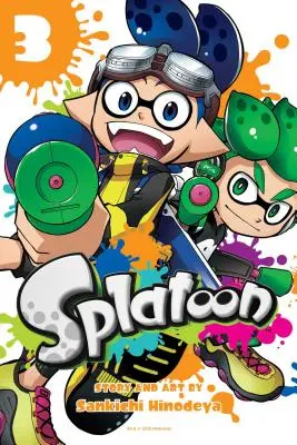 Splatoon, díl 3, 3 - Splatoon, Vol. 3, 3