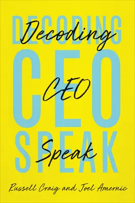 A vállalatvezetői beszéd megfejtése - Decoding Ceo-Speak