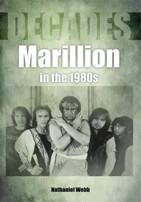 Marillion az 1980-as években - Marillion in the 1980s