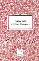 Tíz szonett William Shakespeare-től - Ten Sonnets by William Shakespeare