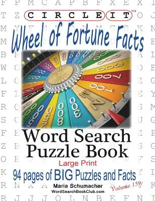 Körbe, Szerencsekerék tények, Szókereső, Rejtvénykönyv - Circle It, Wheel of Fortune Facts, Word Search, Puzzle Book