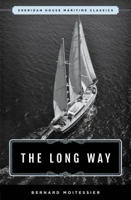 A hosszú út: Sheridan House Maritime Classic - The Long Way: Sheridan House Maritime Classic