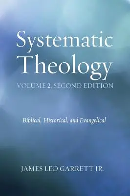 Rendszeres teológia, 2. kötet - Systematic Theology, Volume 2