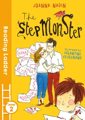 The Stepmonster (Olvasólétra 3. szint) - The Stepmonster (Reading Ladder Level 3)