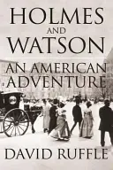 Holmes és Watson - Egy amerikai kaland - Holmes and Watson - An American Adventure