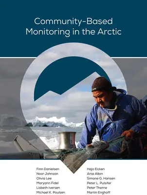 Közösségi alapú megfigyelés az Északi-sarkvidéken - Community-Based Monitoring in the Arctic