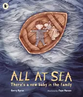 Minden a tengeren - Új baba érkezett a családba - All at Sea - There's a New Baby in the Family