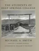 A Deep Springs College diákjai - Students of Deep Springs College