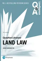 Law Express Question and Answer: Land Law, 5. kiadás - Law Express Question and Answer: Land Law, 5th edition