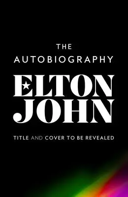 Én: Elton John hivatalos önéletrajza - Me: Elton John Official Autobiography