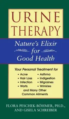 Húgyterápia: A természet elixírje a jó egészségért - Urine Therapy: Nature's Elixir for Good Health