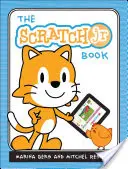 A hivatalos Scratchjr-könyv: Help Your Kids Learn to Code - The Official Scratchjr Book: Help Your Kids Learn to Code