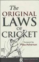 A krikett eredeti törvényei - The Original Laws of Cricket