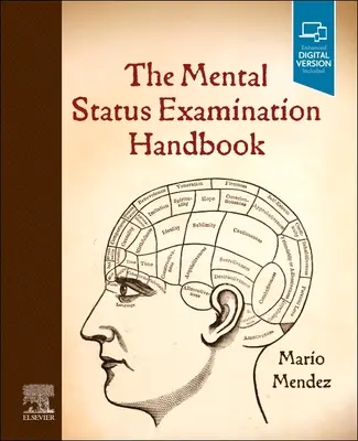 Az elmeállapot-vizsgálat kézikönyve - Mental Status Examination Handbook