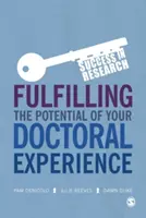 A doktori tapasztalatban rejlő lehetőségek kiteljesedése - Fulfilling the Potential of Your Doctoral Experience