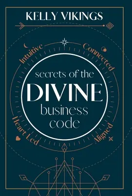 Az isteni üzleti kód titkai - Secrets of The Divine Business Code