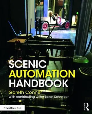 Szenikus automatizálás kézikönyve - Scenic Automation Handbook