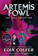 Az opálos csalás (Artemis Fowl, 4. könyv) - The Opal Deception (Artemis Fowl, Book 4)