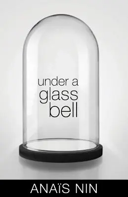 Egy üvegharang alatt - Under a Glass Bell