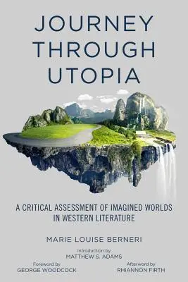 Utazás az utópián keresztül: A képzelt világok kritikai vizsgálata a nyugati irodalomban - Journey Through Utopia: A Critical Examination of Imagined Worlds in Western Literature