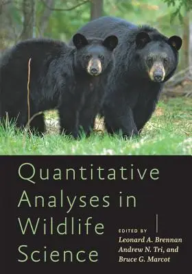 Kvantitatív elemzések a vadvilágtudományban - Quantitative Analyses in Wildlife Science