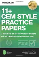 11+ CEM Style Practice Papers: 11+ CEM Style Practice Papers: 3 teljes gyakorló tesztlapkészlet a CEM (Durham University) teszthez - 11+ CEM Style Practice Papers: 3 Full Sets of Mock Practice Papers for the CEM (Durham University) Test