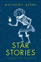 Csillagtörténetek: Csillagképek és emberek - Star Stories: Constellations and People