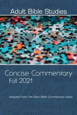 Felnőtt bibliatanulmányozó kommentár Fall 2021 - Adult Bible Study Commentary Fall 2021