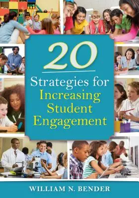 20 stratégia a diákok elkötelezettségének növelésére - 20 Strategies for Increasing Student Engagement