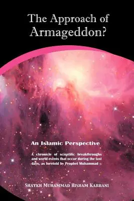 Az Armageddon közeledte? iszlám szemszögből - The Approach of Armageddon? an Islamic Perspective